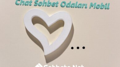 Chat Sohbet Odaları Mobil
