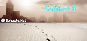 Sohbet E