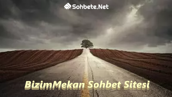 BizimMekan Sohbet Sitesi