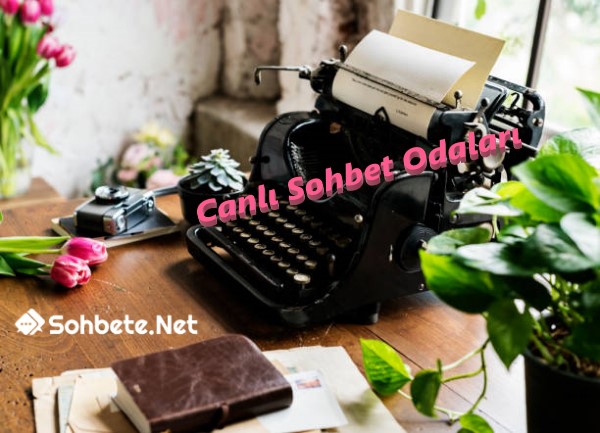 Canlı Sohbet Odaları