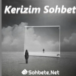Kerizim Sohbet