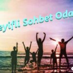 Keyifli Sohbet Odaları