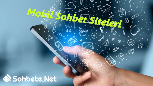 Mobil Sohbet Siteleri