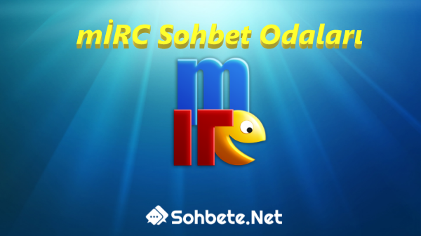 mİRC Sohbet Odaları