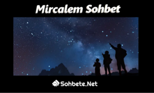 Mircalem Sohbet